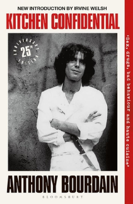 Kitchen Confidential: 25th Anniversary Edition by Anthony Bourdain
