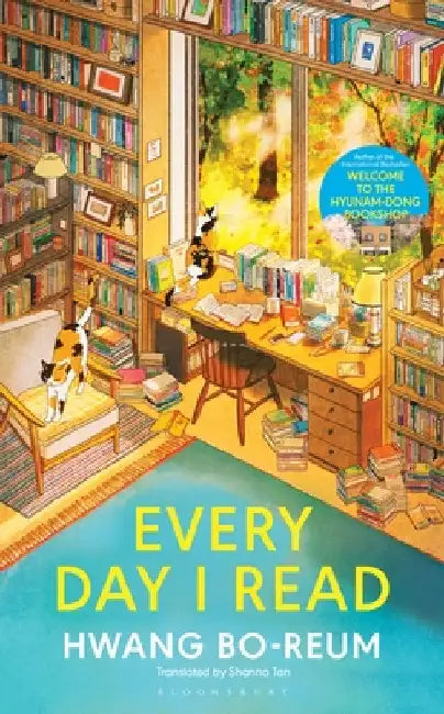 Every Day I Read: 53 Ways to Get Closer to Books by Hwang Bo-reum