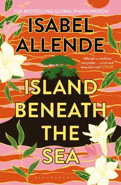 Island Beneath the Sea by Isabel Allende