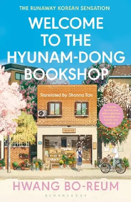 Welcome to the Hyunam-dong Bookshop: Dyslexia-friendly Edition by Hwang Bo-reum