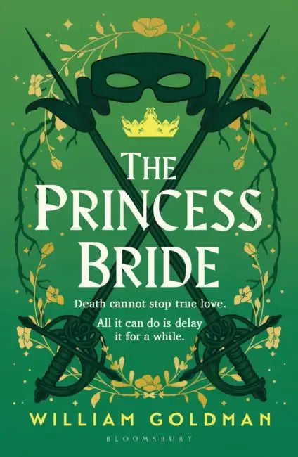 The Princess Bride: The cult classic tale of adventure and fantasy by William Goldman