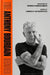 The Anthony Bourdain Reader: New, Classic and Rediscovered Writing by Anthony Bourdain