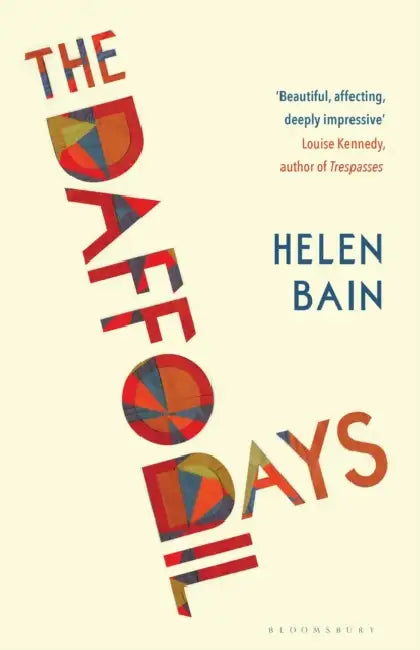 The Daffodil Days by Helen Bain