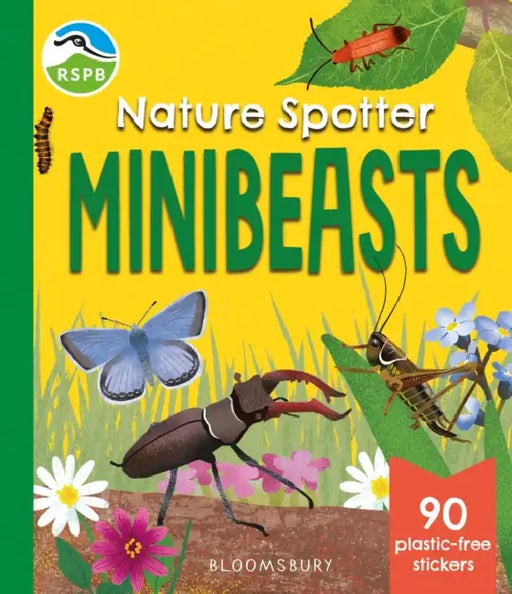 RSPB Nature Spotter: Minibeasts: A children's sticker guidebook to over 60 bugs, beetles and more! by Catherine Brereton