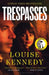Trespasses: The most beautiful, devastating love story youâ€™ll read this year by Louise Kennedy