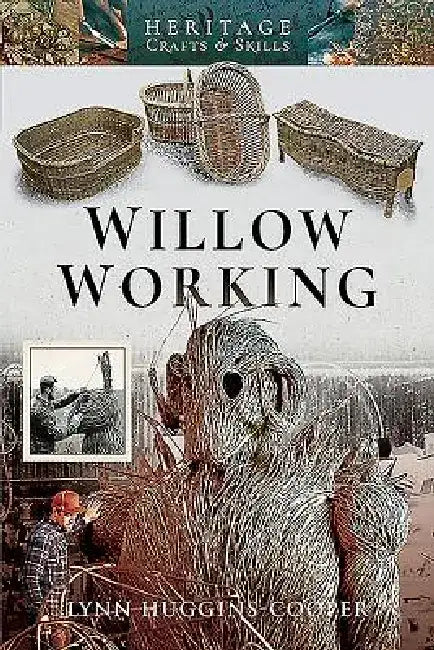 Willow Working by Lynn Huggins-Cooper