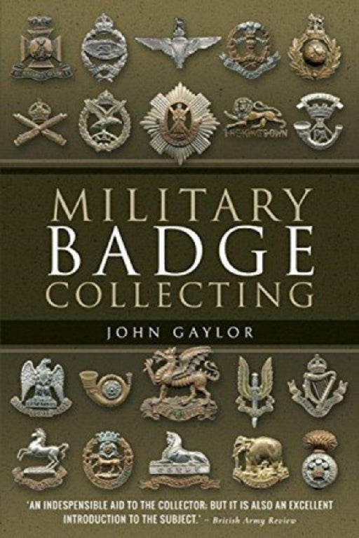 Military Badge Collecting by John Gaylor