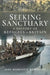 Seeking Sanctuary: A History of Refugees in Britain by Jane Marchese Robinson