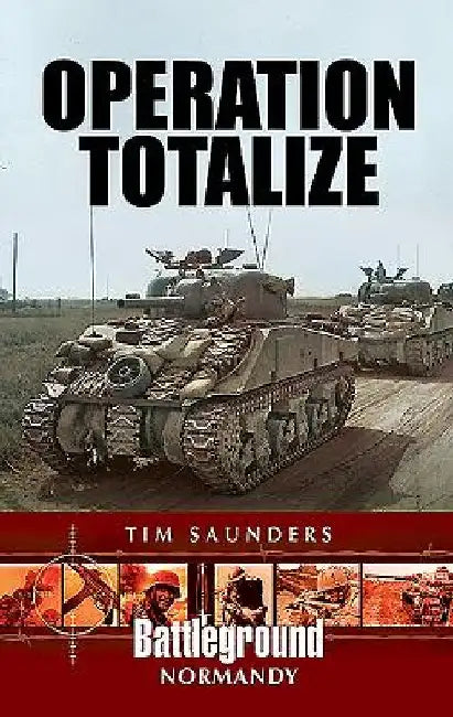 Operation Totalize by Tim Saunders