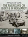 The Americans on D-Day & in Normandy by Brooke S. Blades