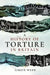 A History of Torture in Britain by Simon Webb