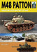 M48 Patton: American Cold War Battle Tank by Robert Griffin