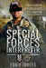 Special Forces Interpreter: An Afghan on Operations with the Coalition by Eddie Idress