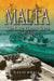 Malta: The Last Great Siege 1940 - 1943 by David Wragg