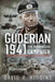 Guderian 1941: The Barbarossa Campaign by David R. Higgins
