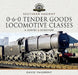 Southern Railway, 0-6-0 Tender Goods Locomotive Classes: A Survey and Overview by David Maidment