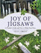 Joy of Jigsaws: A Puzzler's Guide and How to Make Your Own by Holly Lambert