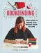 Bookbinding and How to Bring Old Books Back to Life by Aimee Spillman