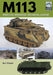 M113: American Armoured Personnel Carrier by Ben Skipper