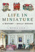 Life in Miniature: A History of Dolls' Houses by Nicola Lisle