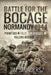 Battle for the Bocage, Normandy 1944: Point 103, Tilly-Sur-Seulles and Villers Bocage by Tim Saunders