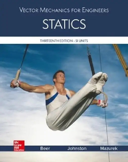 VECTOR MECHANICS FOR ENGINEERS: STATICS, SI EDITION by Ferdinand Beer