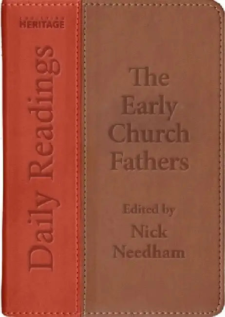 Daily Readings-The Early Church Fathers by Nick Needham