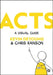 Acts: A Visual Guide by Kevin DeYoung