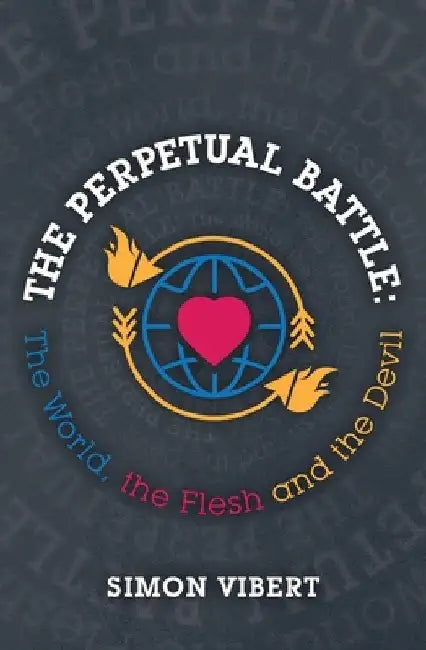 The Perpetual Battle: The World, the Flesh and the Devil by Simon Vibert