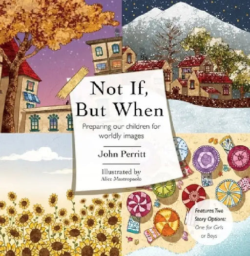 Not If, But When by John Perritt