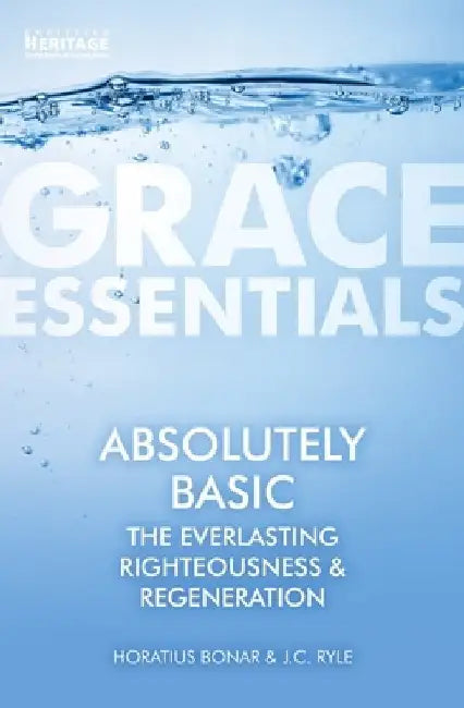 Absolutely Basic by Horatius Bonar