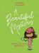 A Beautiful Mystery: What's Up with Modesty? by Heather Thieneman