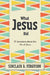What Jesus Did: 31 Devotions about the Life of Jesus by Sinclair B. Ferguson