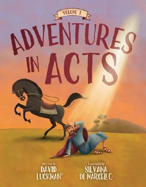 Adventures in Acts Vol. 1 by David Luckman