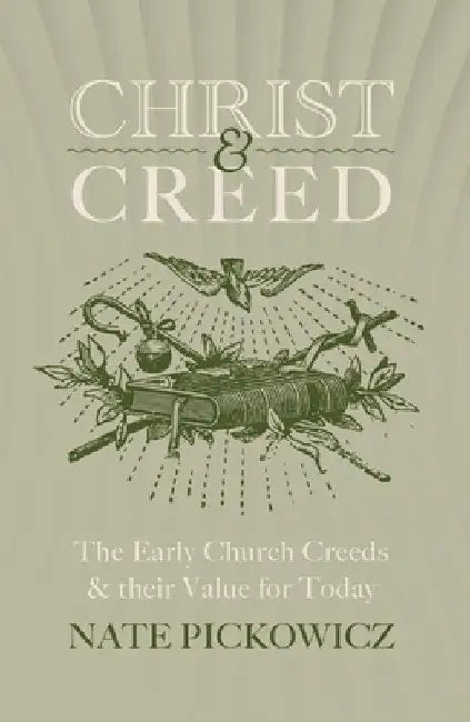 Christ and Creed by Nate Pickowicz