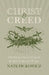 Christ and Creed by Nate Pickowicz