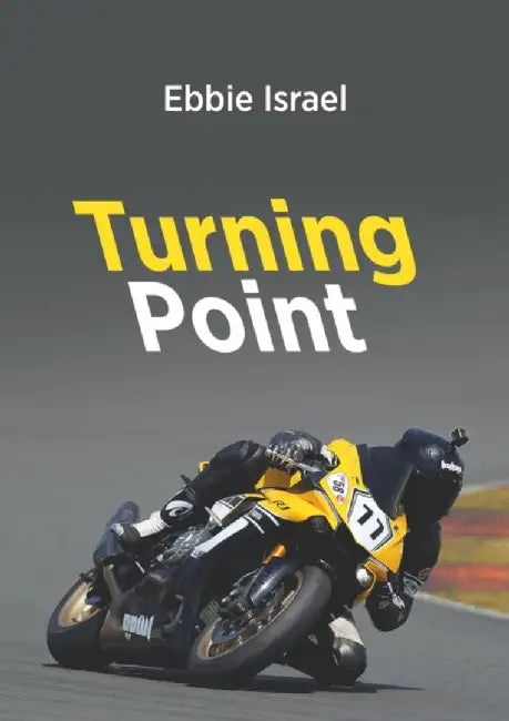The Turning Point by Ebbie Israel