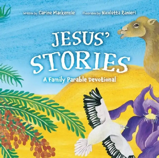 Jesus' Stories: A Family Parable Devotional by Carine MacKenzie