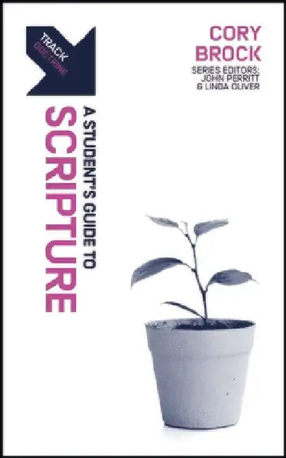 Track: A Student's Guide to Scripture by Cory Brock
