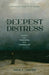 Thy Deepest Distress: Anxiety and Depression in the Christian Life by Aaron L. Garriott