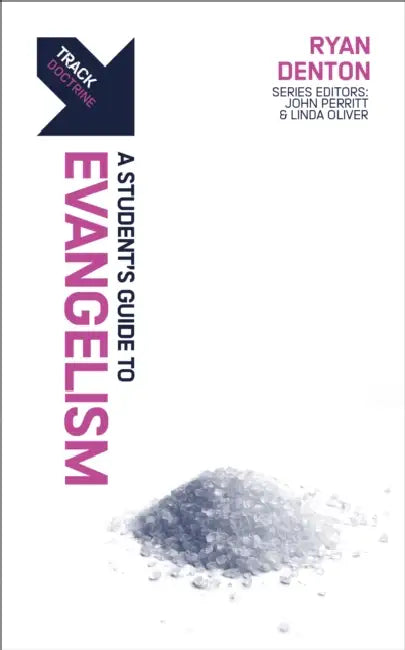 Track: A Student's Guide to Evangelism by Ryan Denton