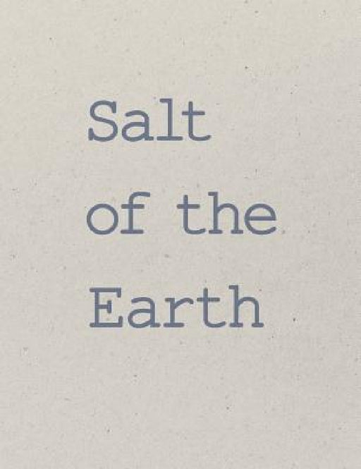 Salt of the Earth by Leonora Sheppard