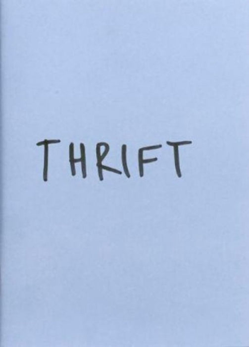 THRIFT by Beatriz Maues