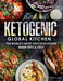Ketogenic Global Kitchen: The World's Most Delicious Foods Made Keto & Easy by Elizabeth Jane