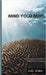 Mind Your Mind: Shed concealed burdens holding the mind hostage. by Ienna, Axel