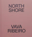 North Shore by Vava Ribeiro
