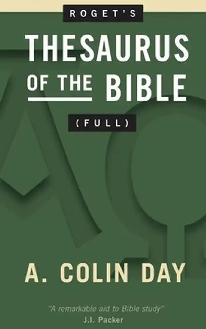 Roget's Thesaurus of the Bible (Full) by A. Colin Day