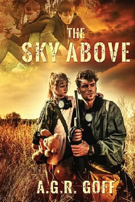 The Sky Above by A. G. R. Goff