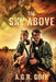 The Sky Above by A. G. R. Goff
