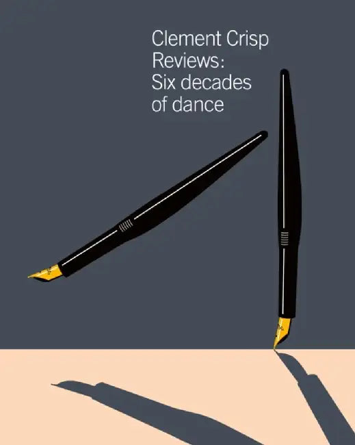 Clement Crisp Reviews by Clement Crisp